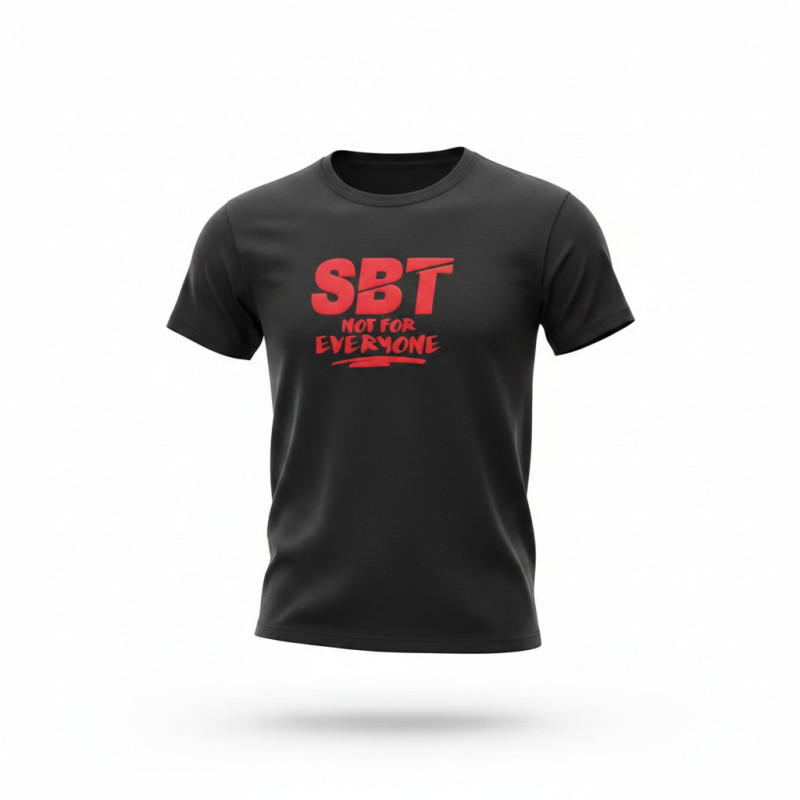 T-shirt - SBT not for everyone