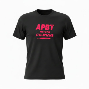 T-shirt - APBT not for...